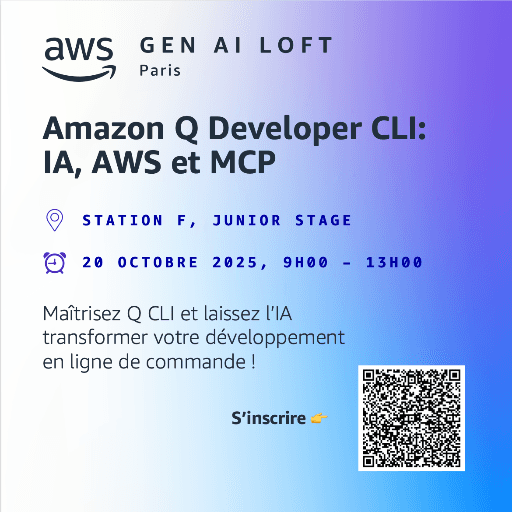 [AWS GenAI Loft] Amazon Q Developer CLI: IA, AWS et MCP