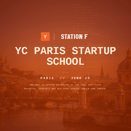 Y Combinator Startup School Paris @ STATION F