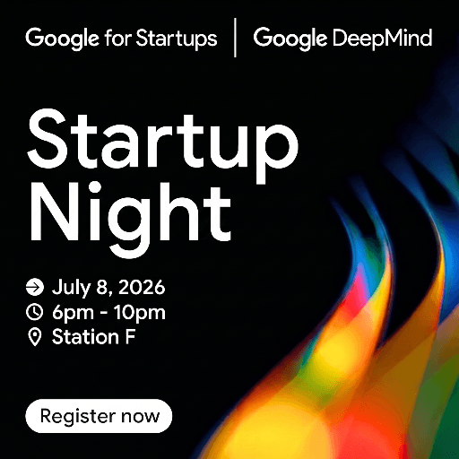 Google DeepMind Startup Night @ Station F