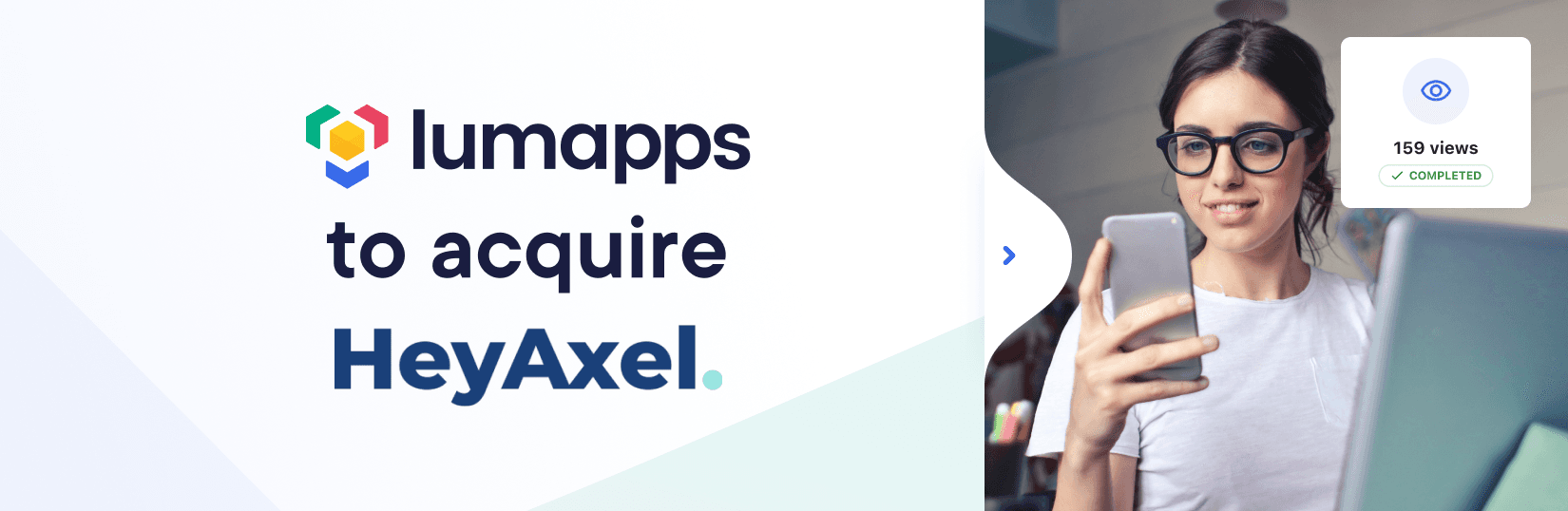 LumApps to acquire HeyAxel (Future 40, 2020) to expand its Employee Experience Platform