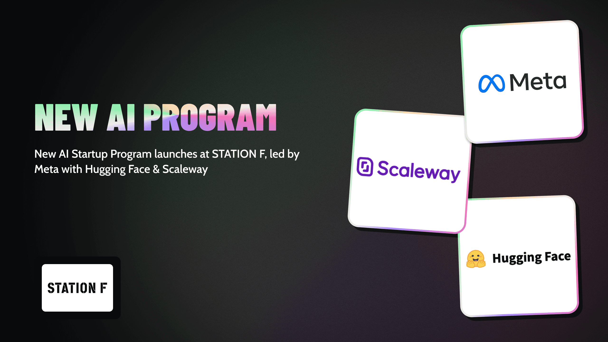 New AI Startup Program launches at STATION F, led by Meta with Hugging Face & Scaleway