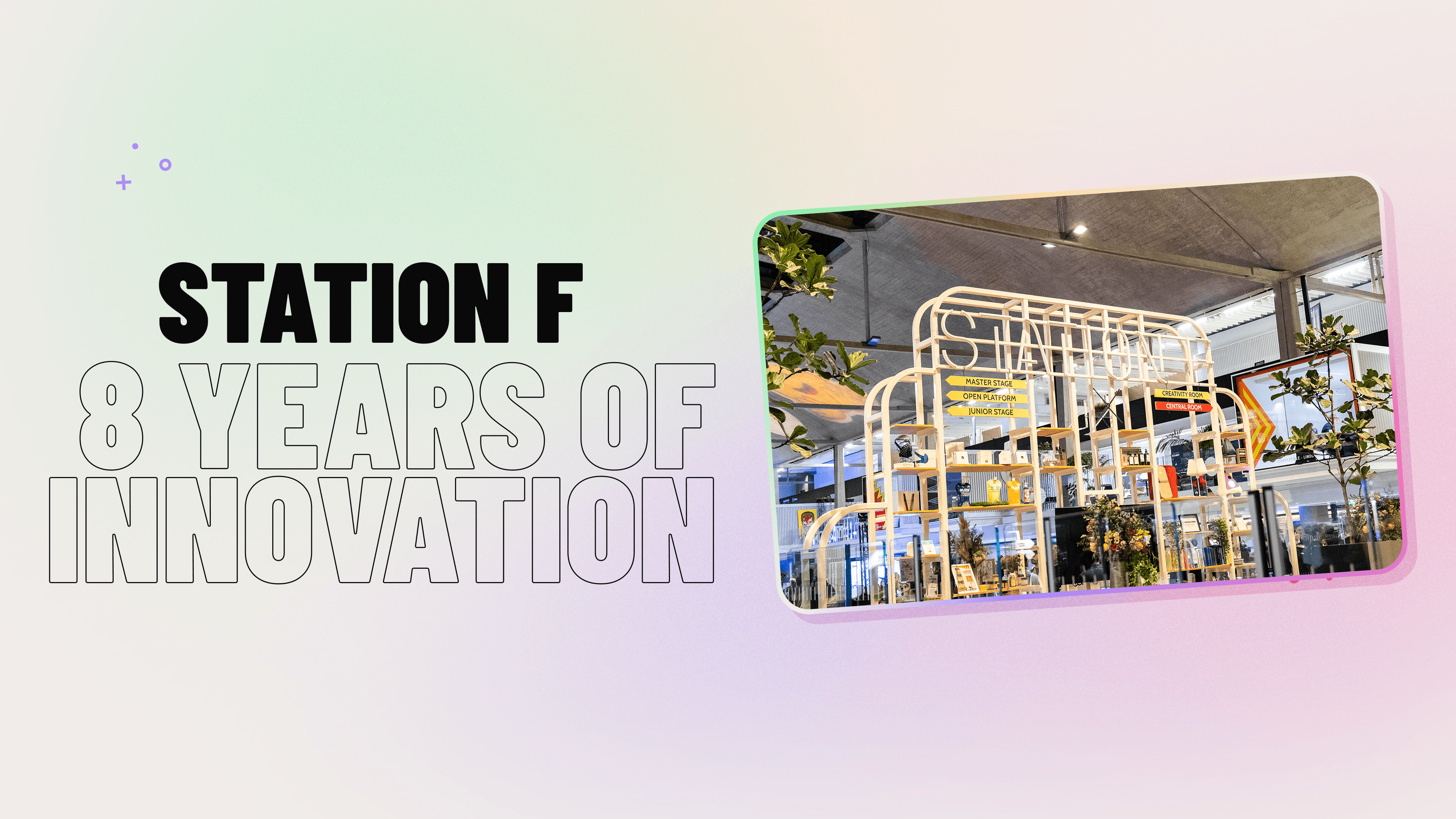 STATION F celebrates 8 years of innovation