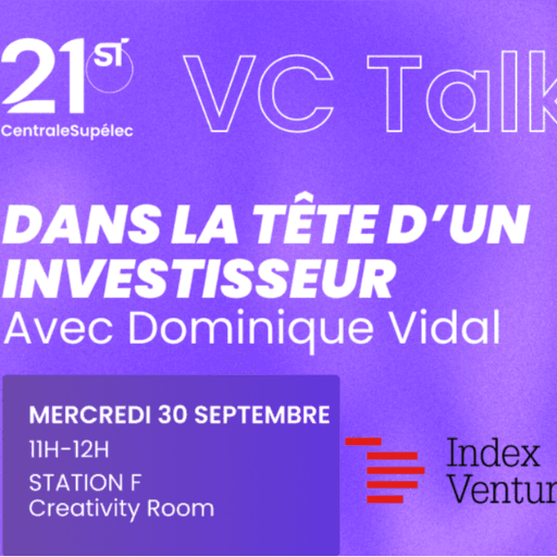 VC Talk - Dans la tête d'un investisseur, avec Dominique Vidal