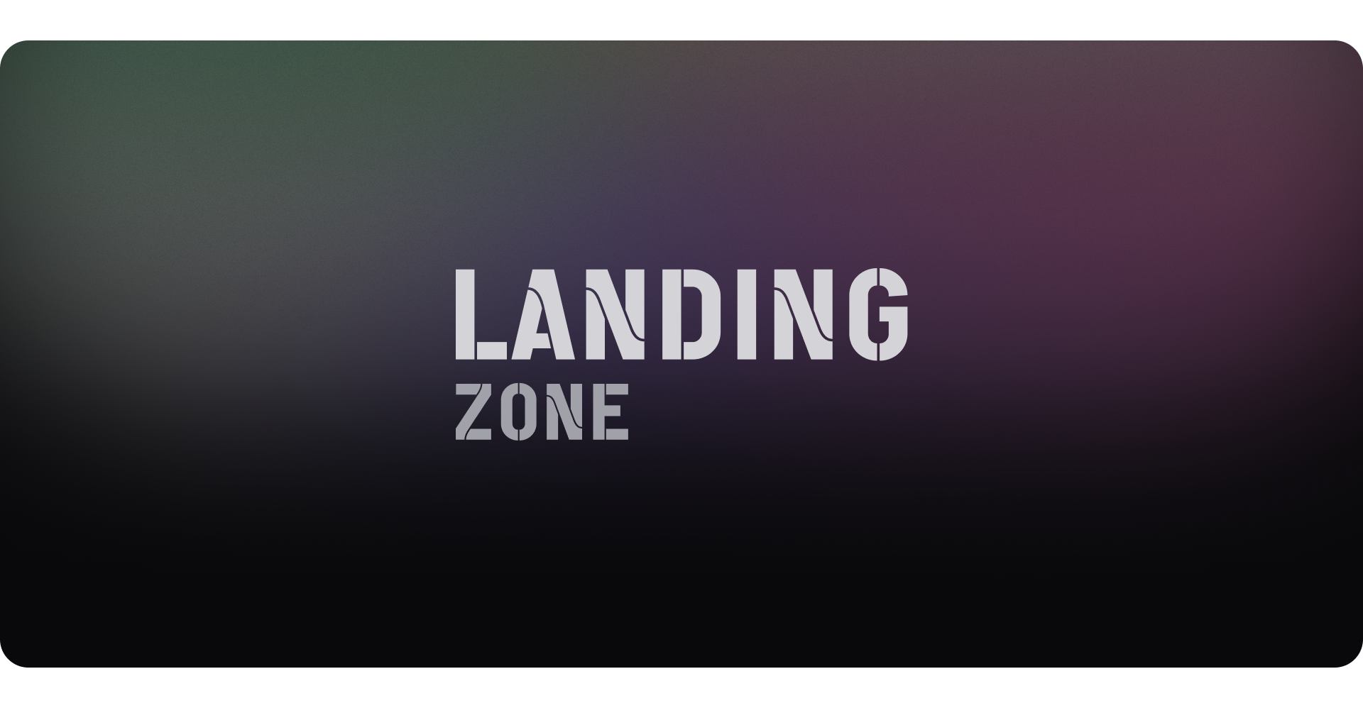 Landing zone